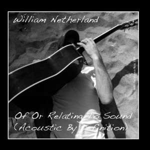   Relating To Sound (Acoustic By Definition) William Netherland Music