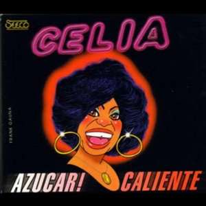 Azucar Caliente Celia Cruz Music