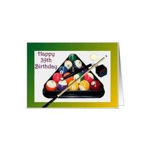   Age Specific 39th ~ Racked Pool Balls, Cue & Chalk Card Toys & Games