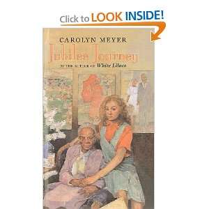  Jubilee Journey (9780756966829) Carolyn Meyer Books