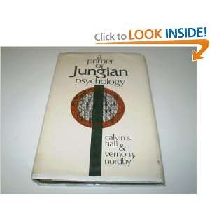  Primer of Jungian Psychology (9780856640940) Calvin S 