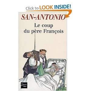  Le Coup du père François (9782265075832) San Antonio 