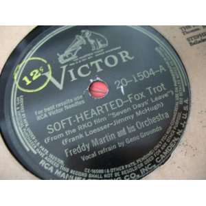   Soft Hearted / A Touch of Texas [78rpm Single] Freddy Martin Music