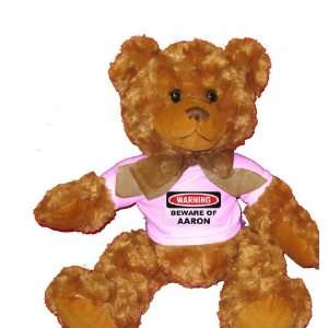   Beware of Aaron Plush Teddy Bear with WHITE T Shirt: Toys & Games