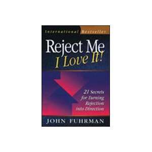  Reject Me   I Love It (9788188452309) Books