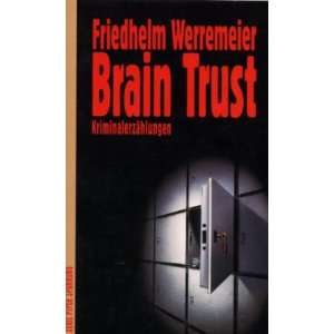  Brain Trust. Kriminalstories. (9783492156424) Books
