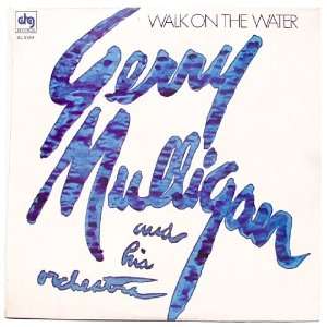  Walk on the Water Gerry Mulligan Music