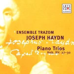    Haydn: Piano Trios: Ensemble Trazom, Franz Joseph Haydn: Music