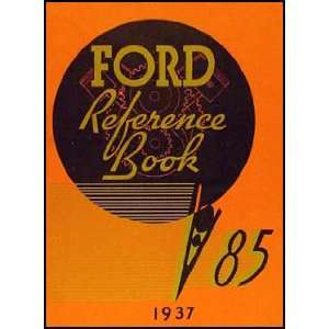  1937 Ford Car & Pickup Owners Manual Reprint 85hp: Ford 
