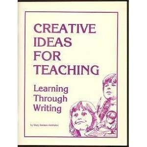  Creative Ideas for Teaching Learning Through Writing 