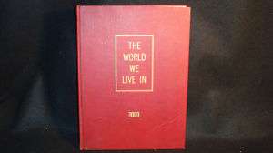 The World We Live In book by Life 1955  