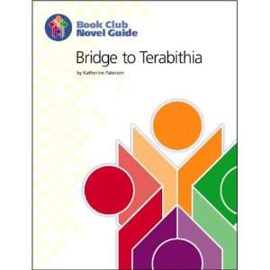  Bridge to Terabithia Novel Guide (Book Club Novel Guide 