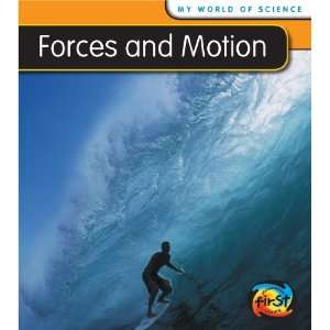  Forces and Motion (My World of Science) (9781432914332 