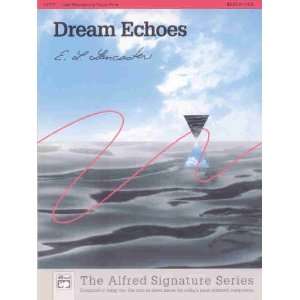  Dream Echoes Sheet (9780739007631) E. L. Lancaster 