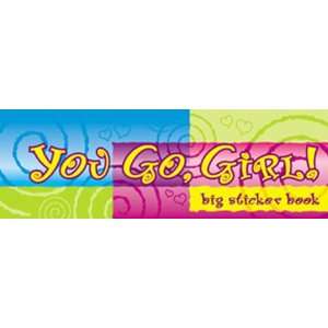  You Go Girl Big Sticker Book (9780768322644) Cedco 