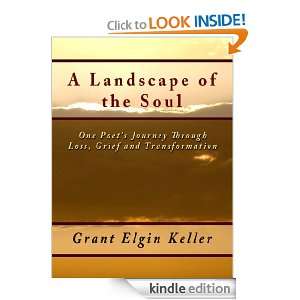   of the Soul One Poets Journey Through Loss, Grief and Transformation