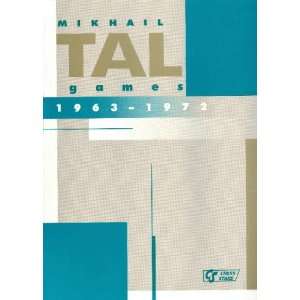  Mikhail Tal Games 1963 1972 Volume II (9789548782029 