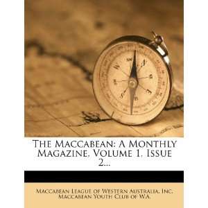  The Maccabean A Monthly Magazine, Volume 1, Issue 2 