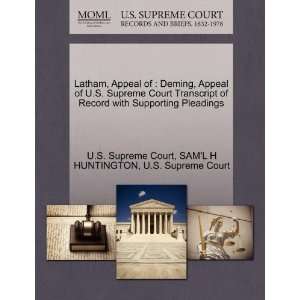   (9781270091387): SAML H HUNTINGTON, U.S. Supreme Court: Books