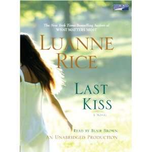  Last Kiss (9781415956328) Luanne Rice, Blair Brown Books