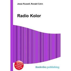  Radio Kolor Ronald Cohn Jesse Russell Books