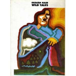  Wild Tales Graham Nash, Joni Mitchell Books
