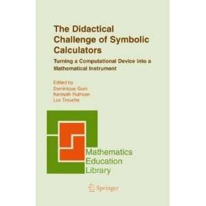  The Didactical Challenge of Symbolic Calculators Turning 