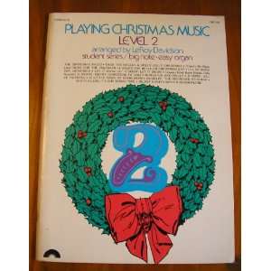 Playing Christmas Music Level 2 (Easy Organ) Student Series / Big Note 