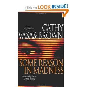  Some Reason in Madness (9780770429348) Cathy Vasas Brown 
