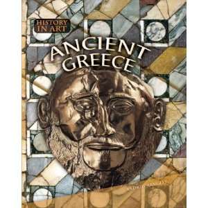  Ancient Greece (History in Art) (9781410905178) Andrew 