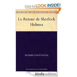Le Retour de Sherlock Holmes (French Edition) Arthur Conan Doyle 