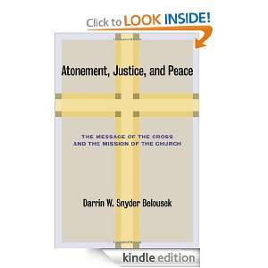   , and Peace The Message of the Cross and the Mission of the Church