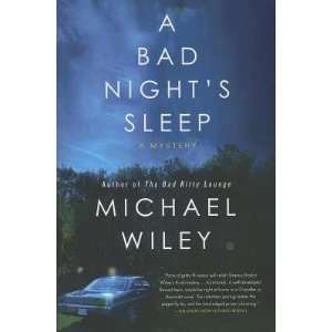  A Bad Nights Sleep: A Mystery   [BAD NIGHTS SLEEP 