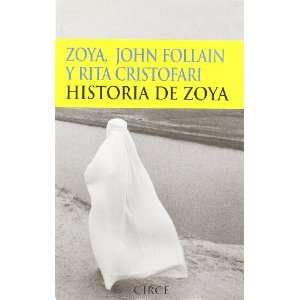 Historia de Zoya (Spanish Edition) (9788477652083) Rita 