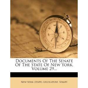  Documents Of The Senate Of The State Of New York, Volume 