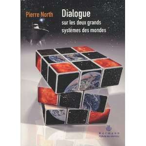   deux grands systèmes des mondes (9782705670887) Pierre North Books