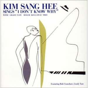  Sings I Dont Know Why: Kim Sang Hee: Music