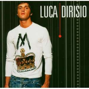  Luca Dirisio Luca Dirisio Music