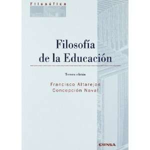  Filosofia de la Educacion (3ª Ed.) (9788431327552): Books
