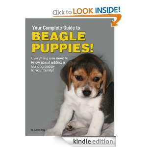 Your Complete Guide to Beagle Puppies!: Aaron King:  Kindle 