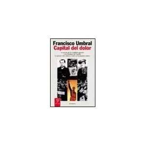Capital del dolor (Coleccion Autores espanoles e hispanoamericanos 