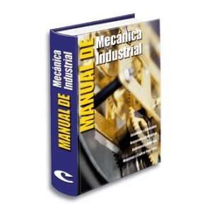  Manual de Mecanica Industrial (Spanish Edition 