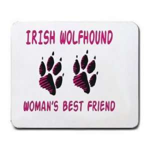 IRISH WOLFHOUND WOMANS BEST FRIEND Mousepad