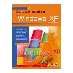 visual de Windows XP / Windows XP Guia Visual (Guias Visuales / Visual 
