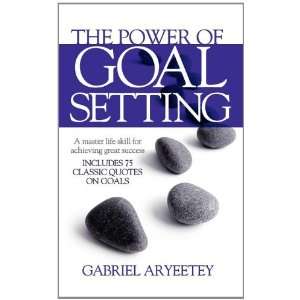  The Power of Goal Setting (9781907402227): Gabriel 