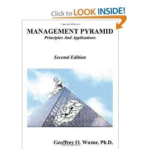 Management Pyramid Principles and Applications, Second Edition