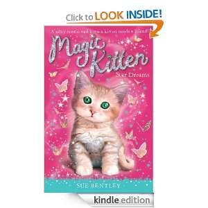 Magic Kitten: Star Dreams: Star Dreams: Sue Bentley:  