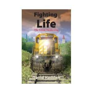    Fighting for a Life   The Great Awakening David Hadden Books