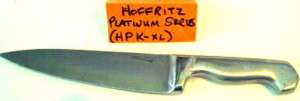HOFFRITZ ( B) CHEF KNIFE  PLATINUM SERIES STAINLESS  