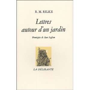  lettres autour dun jardin (9782857450092) Rainer Maria 